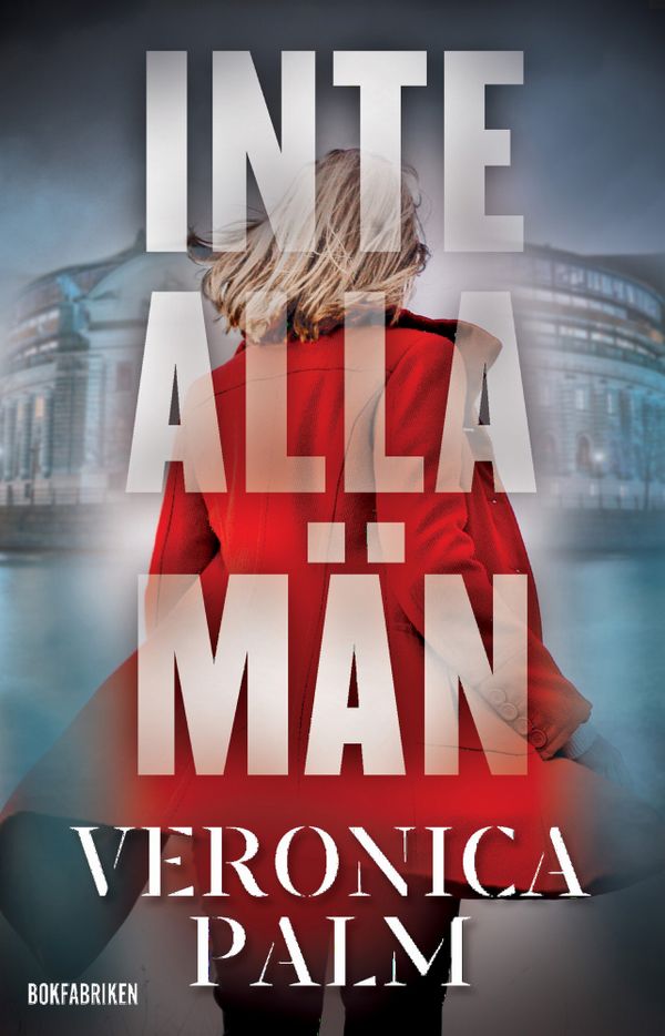 Inte alla män | 0:e upplagan