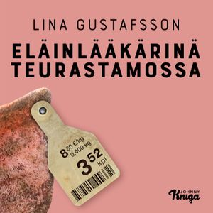 Eläinlääkärinä teurastamossa | 1:a upplagan