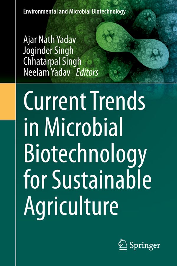 Current Trends in Microbial Biotechnology for Sustainable Agriculture | 1:a upplagan