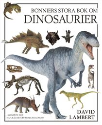 Bonniers stora bok om dinosaurier