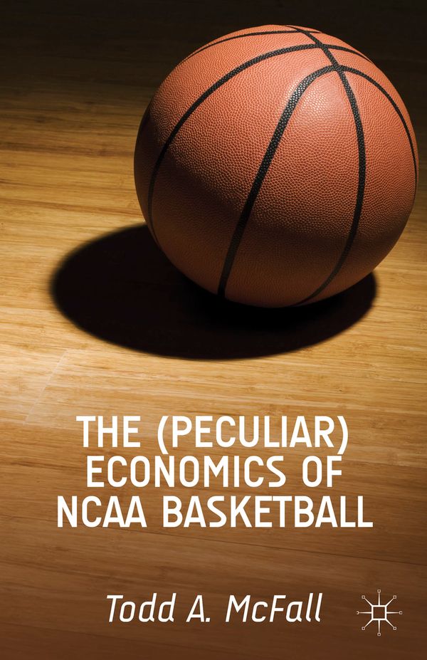 The (Peculiar) Economics of NCAA Basketball | 1:a upplagan