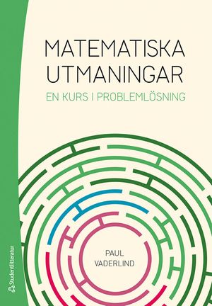 Matematiska utmaningar - En kurs i problemlösning |  2:e upplagan