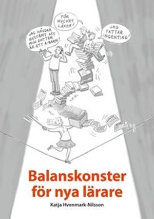 Balanskonster för nya lärare | 1:a upplagan