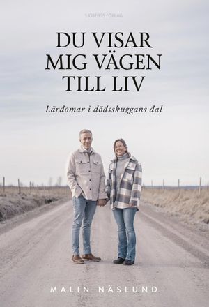 Du visar mig vägen till liv | 1:a upplagan