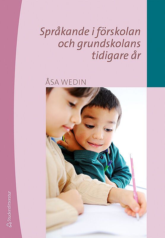 Språkande i förskolan och grundskolans tidigare år | 2:a upplagan