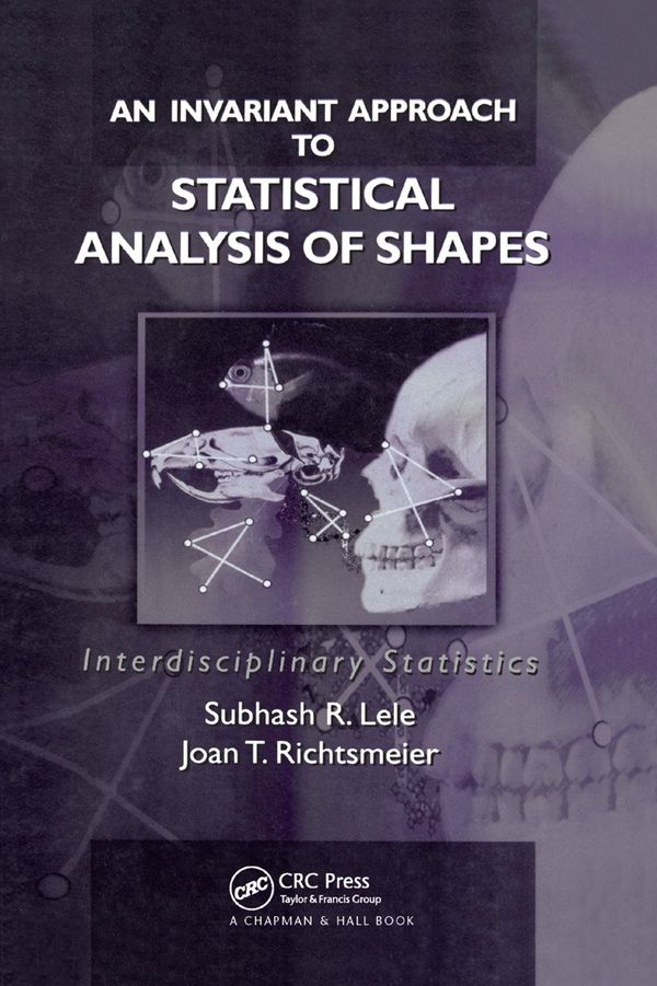 An Invariant Approach to Statistical Analysis of Shapes | 1:a upplagan