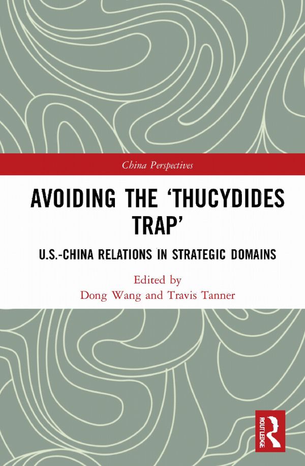 Avoiding the ‘Thucydides Trap’ | 1:a upplagan