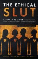 Ethical slut - a roadmap for relationship pioneers