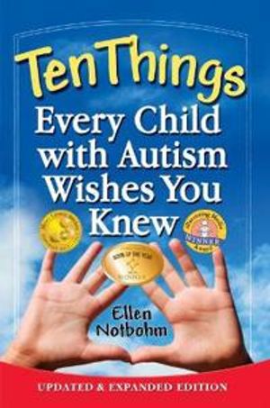 Ten things every child with autism wishes you knew |  2:e upplagan