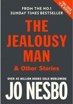 The Jealousy Man & Other Stories