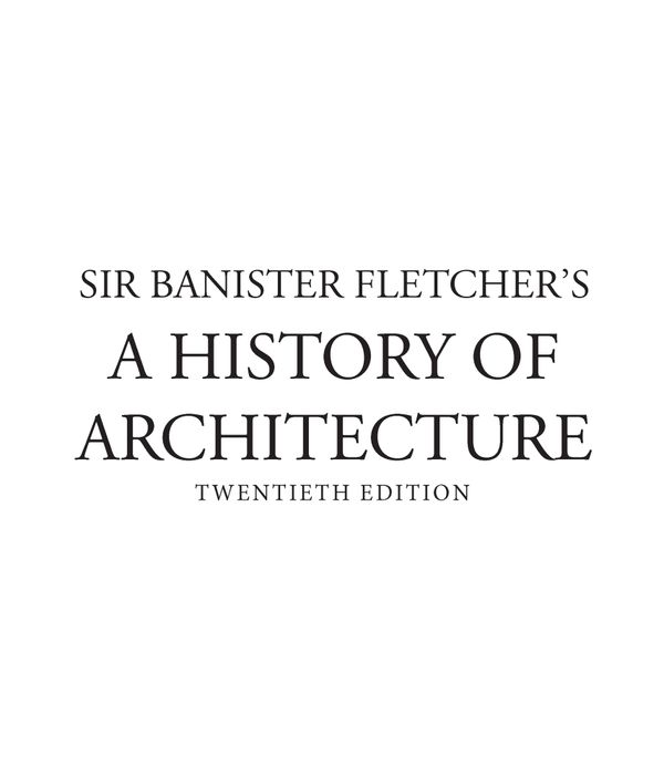 Sir Banister Fletcher's a History of Architecture | 0:e upplagan