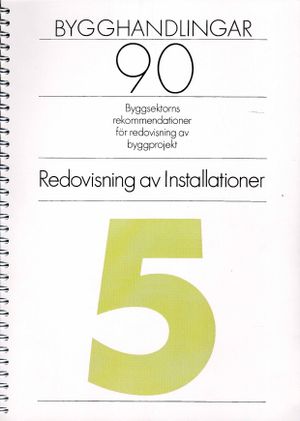 Bygghandlingar 90 del 5 - Redovisning av installationer