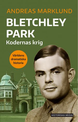 Bletchley Park. Kodernas krig