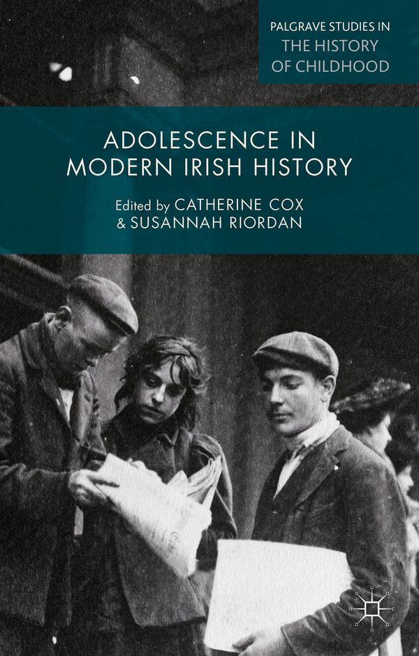 Adolescence in Modern Irish History | 1:a upplagan