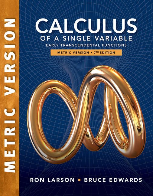 Calculus of a Single Variable: Early Transcendental Functions, International Metric Edition | 7:e upplagan