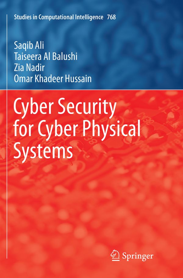 Cyber Security for Cyber Physical Systems | 1:a upplagan