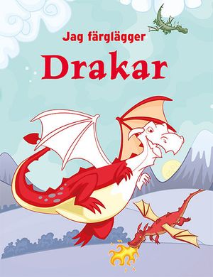 Jag färglägger : drakar