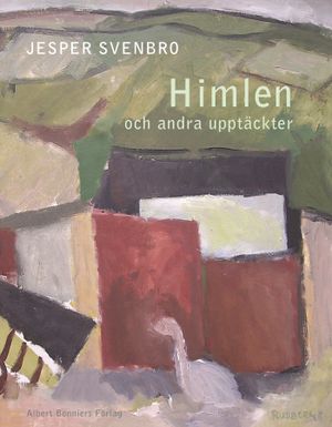 Himlen och andra upptäckter : dikter | 1:a upplagan