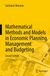 Mathematical Methods and Models in Economic Planning, Management and Budgeting