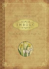 Imbolc - rituals, recipes and lore for brigids day