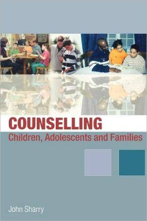 Counselling children, adolescents and families - a strengths-based approach