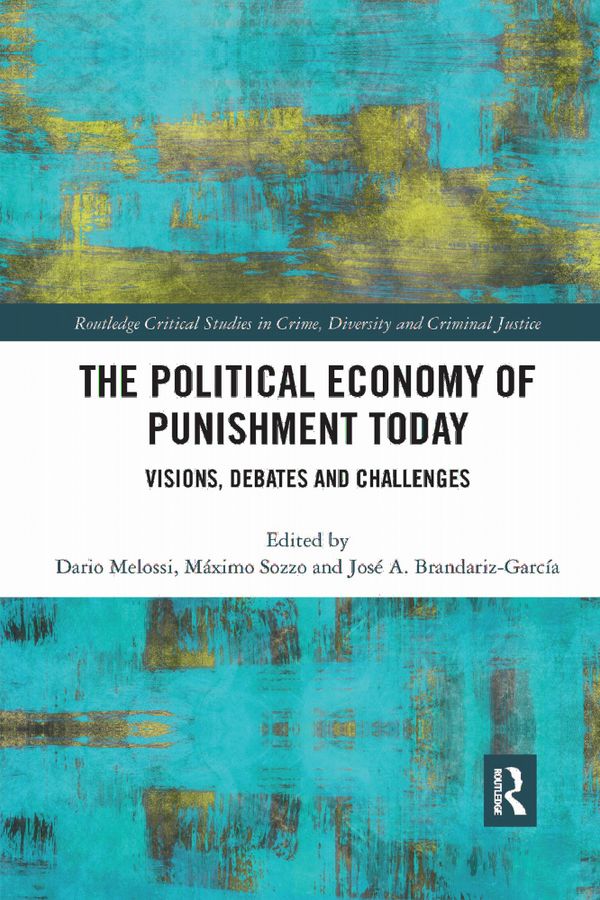 The Political Economy of Punishment Today | 1:a upplagan
