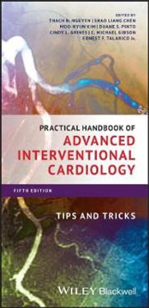 Practical Handbook of Advanced Interventional Cardiology | 5:e upplagan