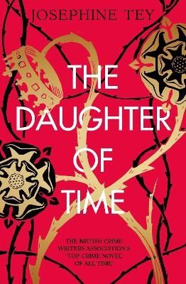 The Daughter of Time - Josephine Tey