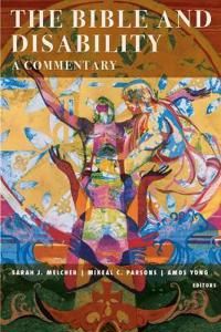 Bible and disability - a commentary | 0:e upplagan