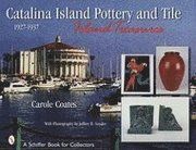 Catalina Island Pottery And Tile : Island Treasures