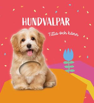 Titta och känn: Hundvalpar | 1:a upplagan