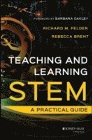 Teaching and Learning STEM: A Practical Guide | 1:a upplagan