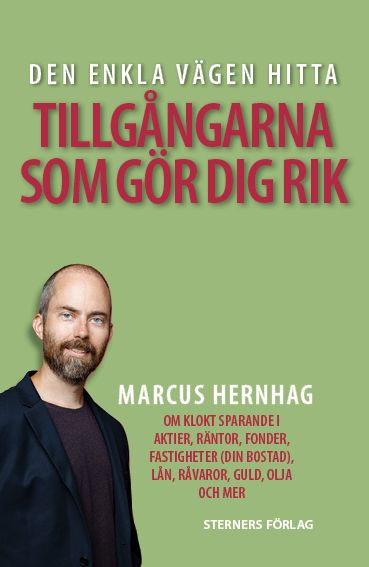 Tillgångarna som gör dig rik - den enkla vägen hitta | 1:a upplagan