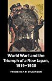 World war i and the triumph of a new japan, 1919-1930