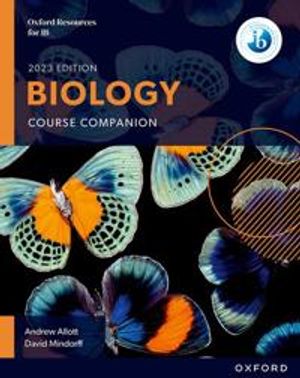 Oxford Resources for IB DP Biology: Course Book