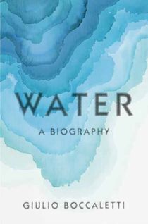 Water - A Biography