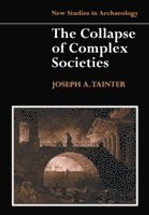 The Collapse of Complex Societies