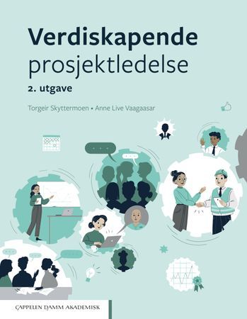Verdiskapende prosjektledelse | 0:e upplagan