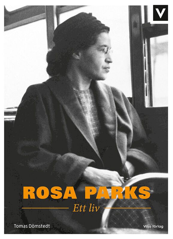 Rosa Parks : ett liv | 0:e upplagan