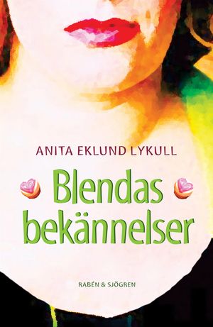 Blendas bekännelser | 1:a upplagan