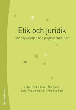 Etik och juridik för psykologer och psykoterapeuter | 6:e upplagan