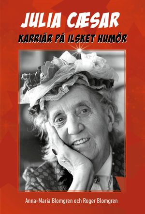 Julia Caesar: Karriär på ilsket humör | 1:a upplagan