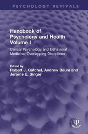 Handbook of Psychology and Health, Volume I | 1:a upplagan