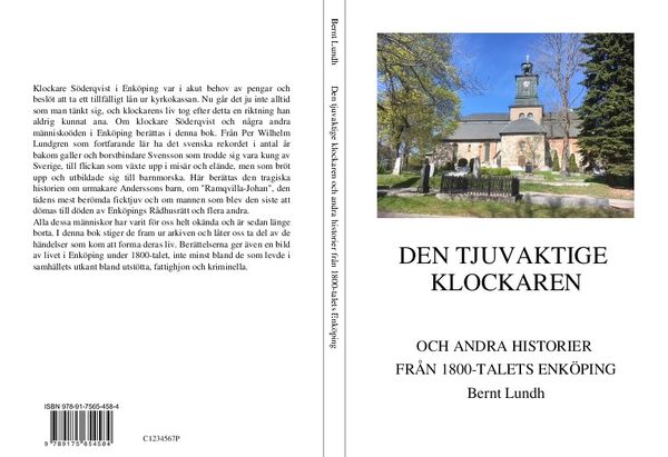 Den tjuvaktige klockaren och andra historier från 1800-talets Enköping | 0:e upplagan