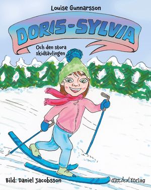 Doris-Sylvia och den stora skidtävlingen | 1:a upplagan