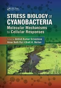 Stress Biology of Cyanobacteria | 1:a upplagan