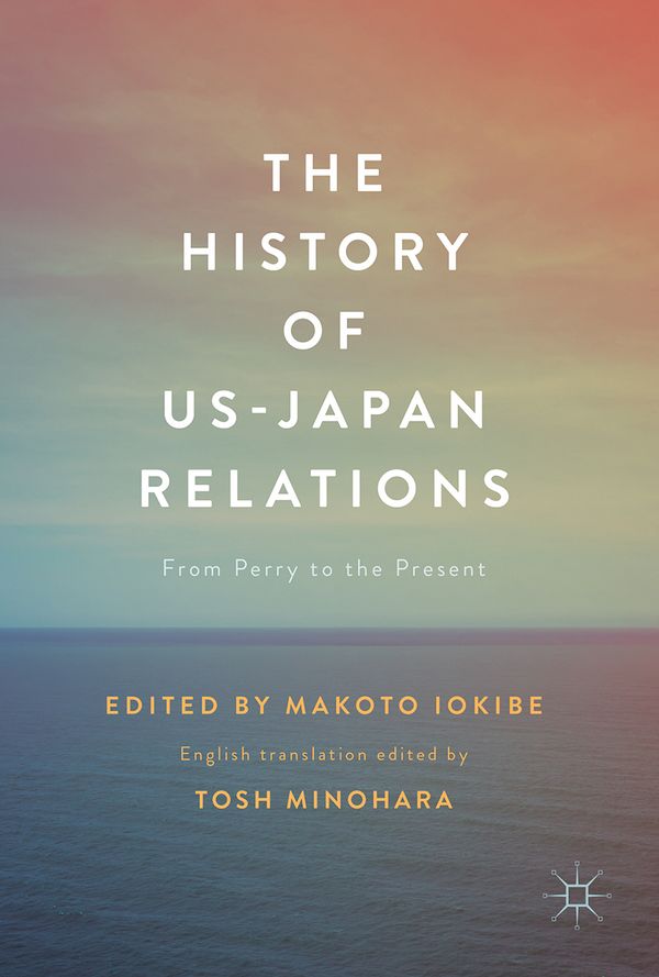 The History of US-Japan Relations | 1:a upplagan