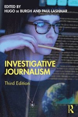 Investigative Journalism | 3:e upplagan