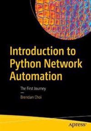 Introduction to Python Network Automation | 1:a upplagan