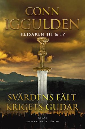 Kejsaren III & IV : Svärdens fält. Krigets gudar